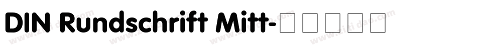 DIN Rundschrift Mitt字体转换